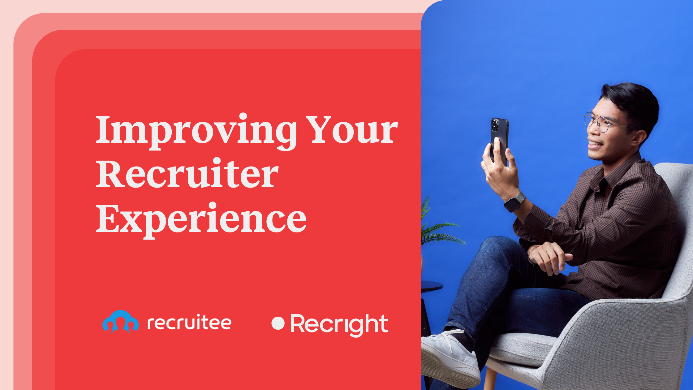 Recright Recruitee Improving Your Recruiter Experience